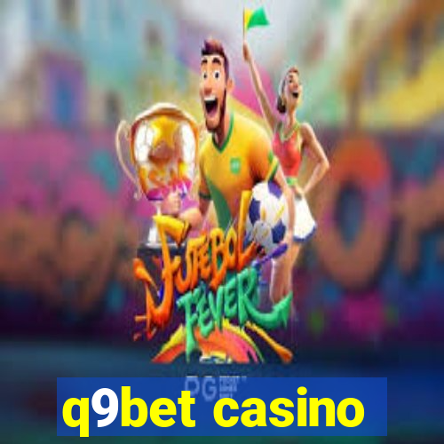 q9bet casino